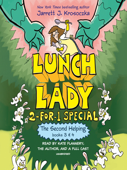 Title details for The Second Helping (Lunch Lady Series, Books 3-4) by Jarrett J. Krosoczka - Available